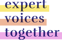 Expert Voices Together - Home